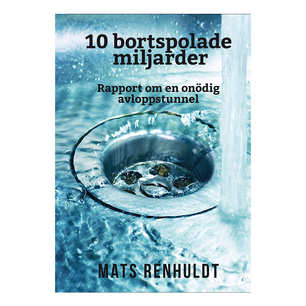 Produktbild för 10 bortspolade miljarder (inbunden)