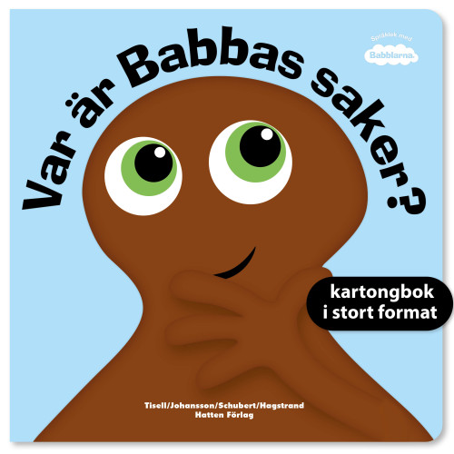 Anneli Tisell Var är Babbas saker? (bok, board book)