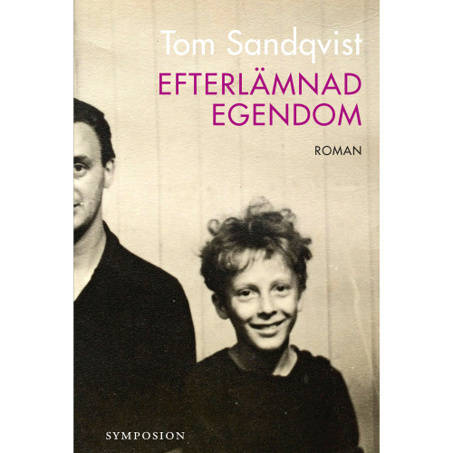Tom Sandqvist Efterlämnad egendom (bok, danskt band)