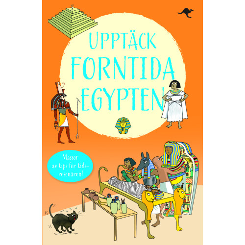Känguru Upptäck forntida Egypten : en reseskildring av Merymin (inbunden)