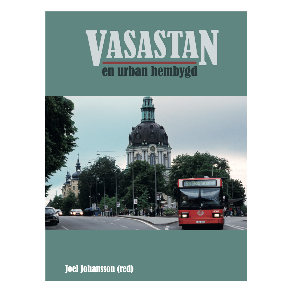 Produktbild för Vasastan : En urban hembygd (inbunden)