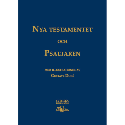 Stiftelsen Svenska Folkbibeln, Storstilsbibeln NT & Psaltaren i Guldsnitt (inbunden)