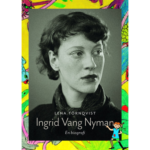 Lena Törnqvist Ingrid Vang Nyman : en biografi (inbunden)