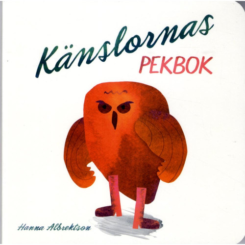 Hanna Albrektson Känslornas pekbok (bok, board book)