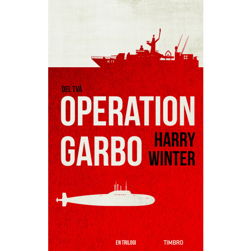 Harry Winter Operation Garbo : en trilogi. Del 2 (pocket)