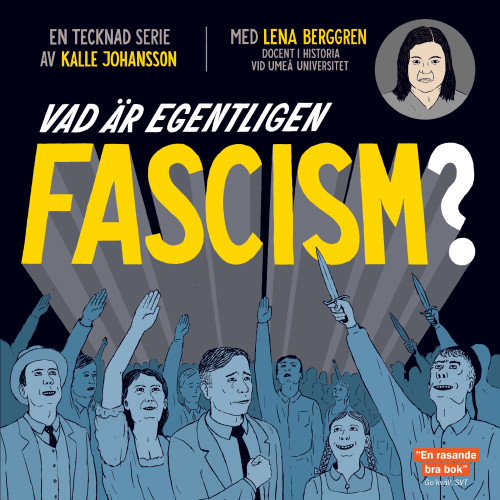 Kalle Johansson Vad är egentligen fascism? (häftad)