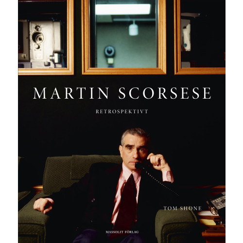 Tom Shone Martin Scorsese : retrospektivt (inbunden)