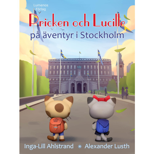 Inga-Lill Ahlstrand Pricken och Lucille på äventyr i Stockholm (inbunden)