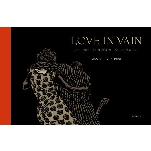Jean-Michel Dupont Love in Vain (bok, halvklotband)