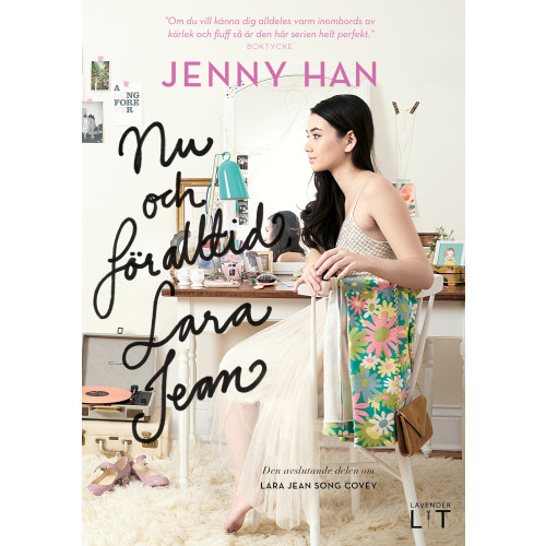 Jenny Han Nu och för alltid, Lara Jean (inbunden)