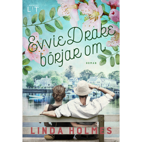 Linda Holmes Evvie Drake börjar om (inbunden)
