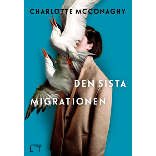 Charlotte McConaghy Den sista migrationen (inbunden)