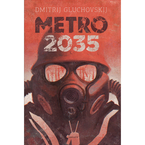 Dmitrij Gluchovskij Metro 2035 (pocket)