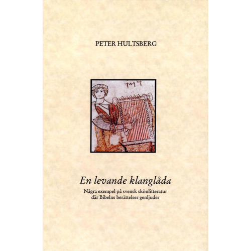 Peter Hultsberg En levande klanglåda (bok, danskt band)
