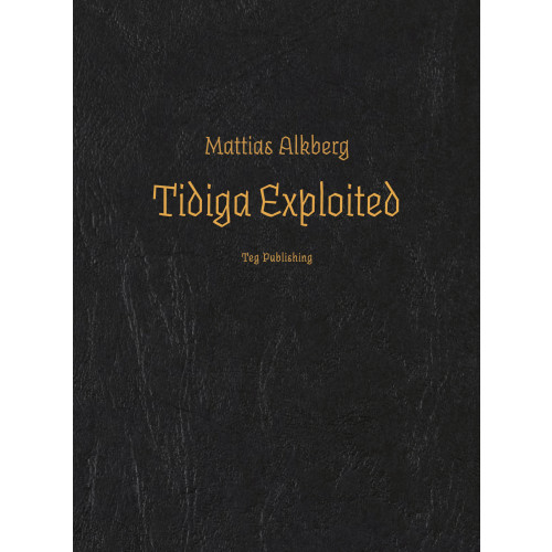 Mattias Alkberg Tidiga exploited (häftad)