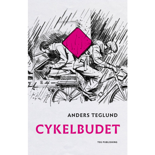 Anders Teglund Cykelbudet (inbunden)