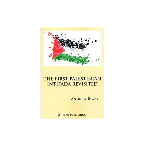 Andrew Rigby The First Palestinian Intifada Revisited (häftad, eng)