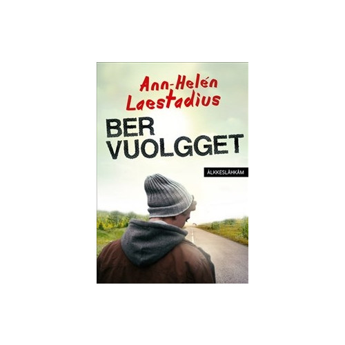 Ann-Helen Laestadius Ber vuolgget / Lättläst (bok, danskt band, smj)