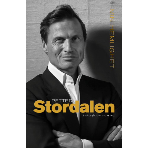 Petter A. Stordalen Min hemlighet (pocket)