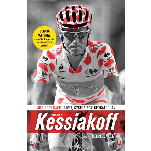 Fredrik Kessiakoff Mitt eget race : livet, cykeln och bergatröjan (bok, danskt band)
