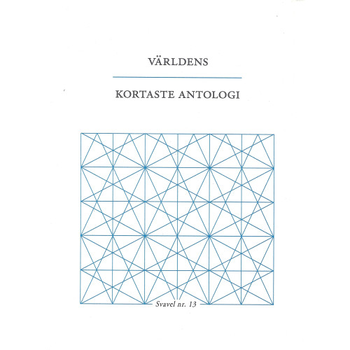 Ida Andersen Världens kortaste antologi (häftad)