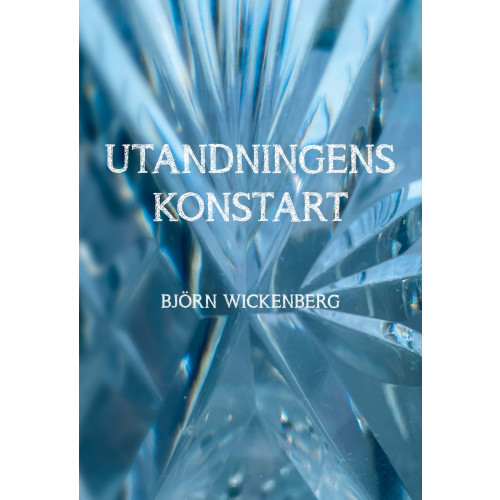 Björn Wickenberg Utandningens konstart (bok, danskt band)