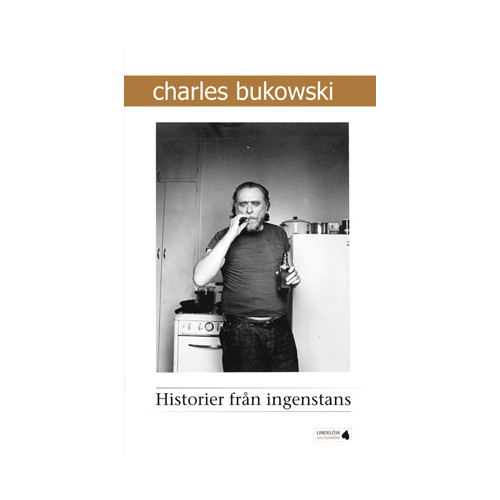 Charles Bukowski Historier från ingenstans (pocket)