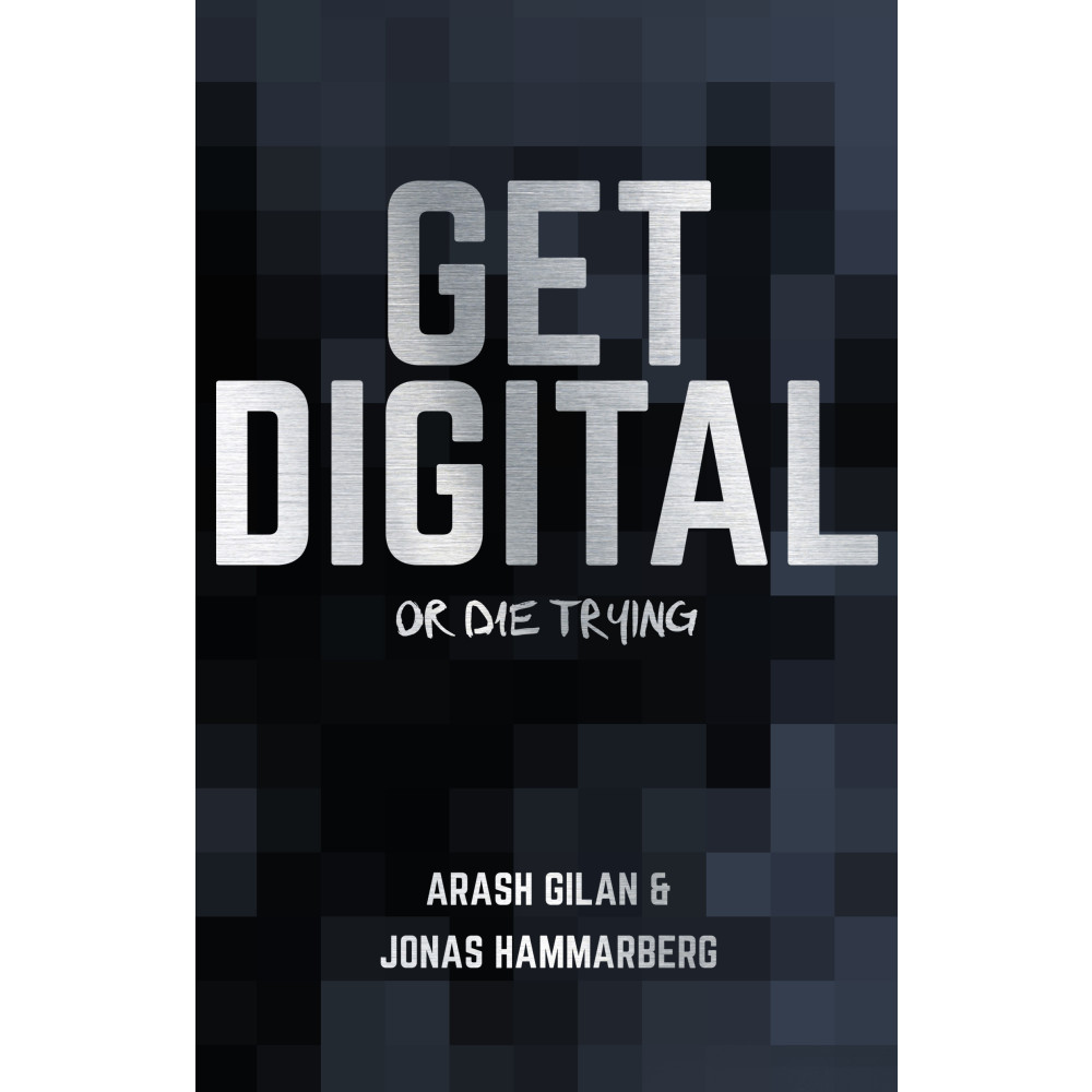 Produktbild för Get digital or die trying (inbunden)
