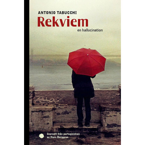 Antonio Tabucchi Rekviem : en hallucination (bok, danskt band)