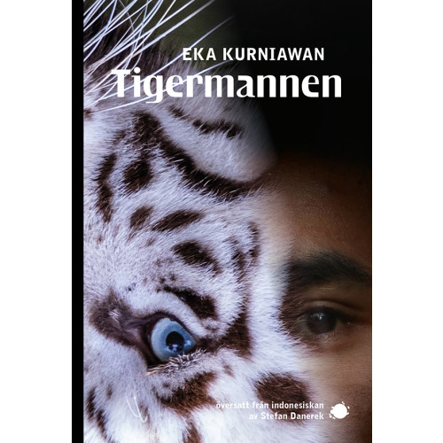 Eka Kurniawan Tigermannen (bok, danskt band)