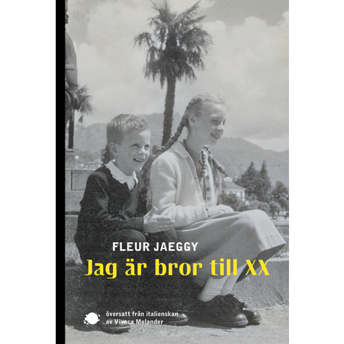 Fleur Jaeggy Jag är bror till XX (bok, danskt band)