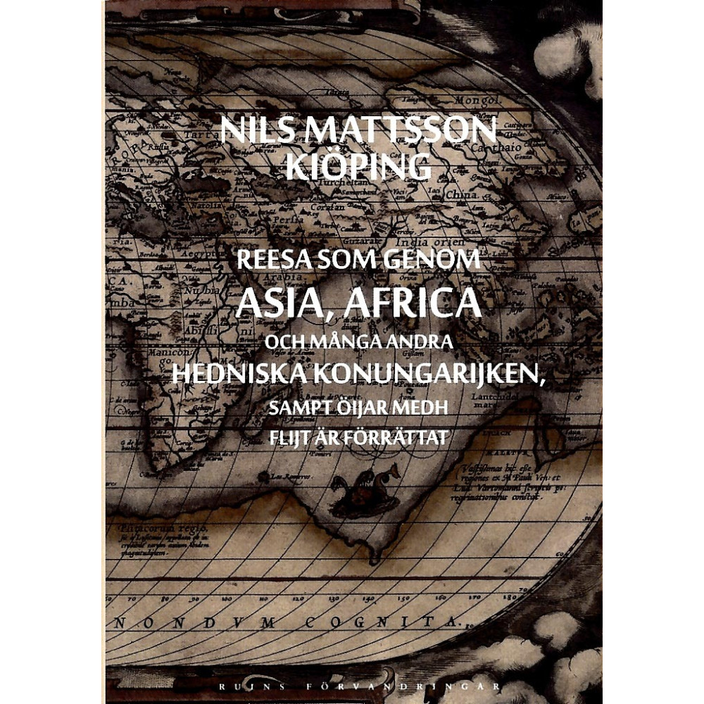 Produktbild för Reesa som genom Asia, Africa och många andra hedniska konungarijken, sampt öijar medh flijt är förrättat (inbunden)
