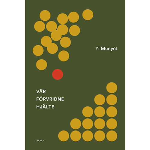 Yi Munyol Vår förvridne hjälte (bok, kartonnage)