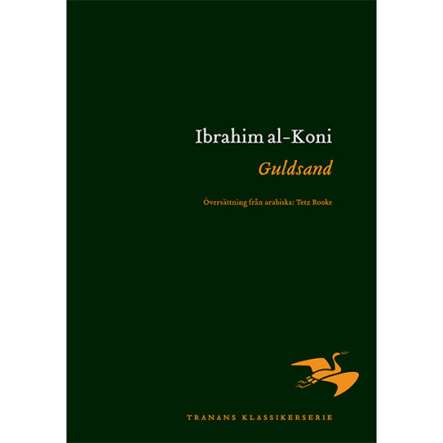 Ibrahim al-Koni Guldsand (bok, kartonnage)
