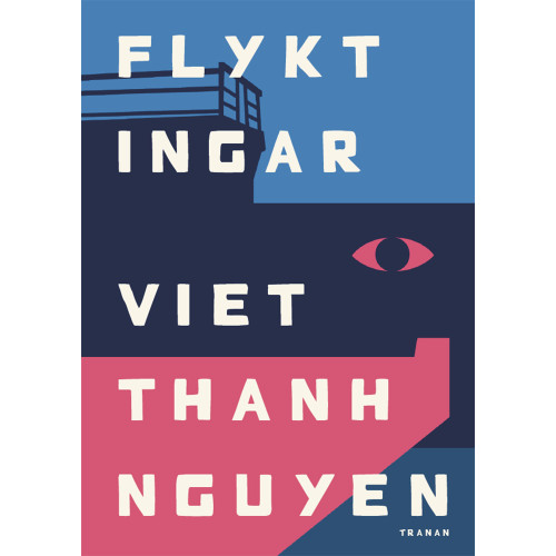 Viet Thanh Nguyen Flyktingar (bok, kartonnage)