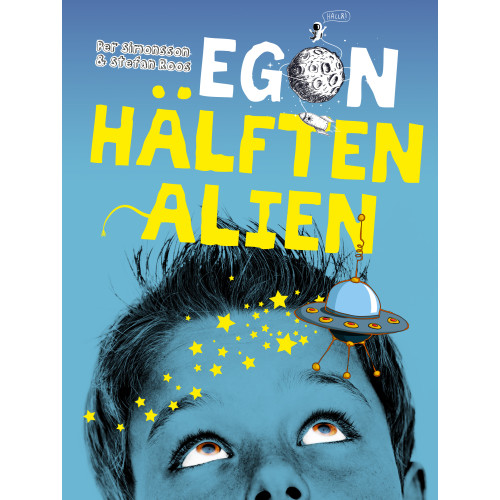 Per Simonsson Egon : hälften alien (inbunden)