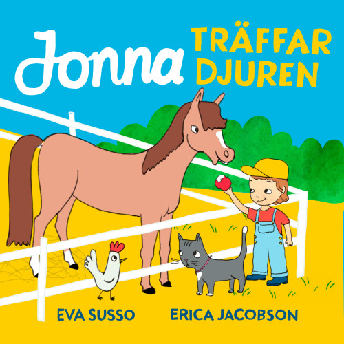 Eva Susso Jonna träffar djuren (bok, board book)