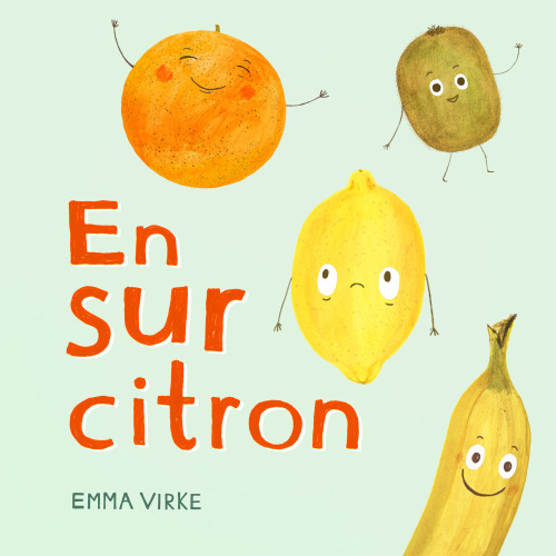Emma Virke En sur citron (bok, board book)
