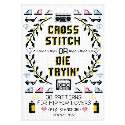 Kate Blandford Cross Stitch or Die Tryin' (häftad, eng)