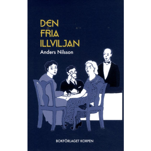 Anders Nilsson Den fria illviljan (bok, danskt band)