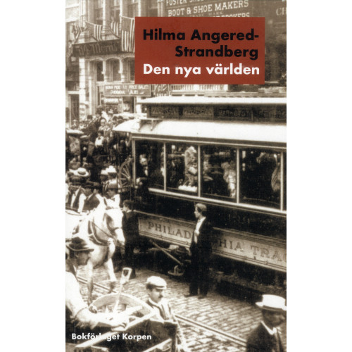 Hilma Angered-Strandberg Den nya världen (bok, danskt band)