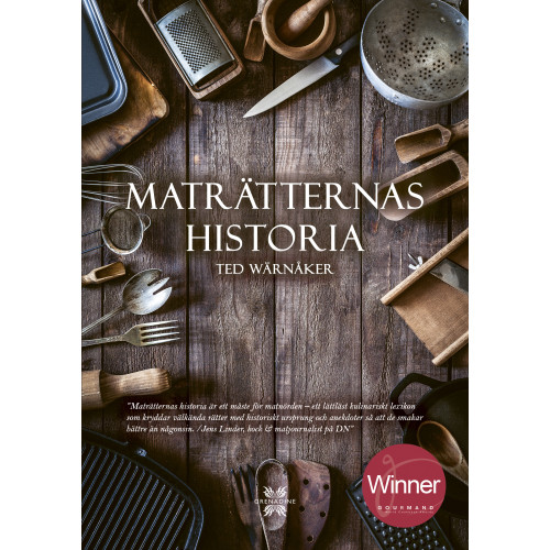 Ted Wärnåker Maträtternas historia (inbunden)