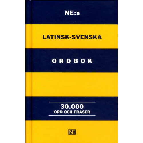 Axel W. Ahlberg NE:s latinsk-svenska ordbok : 30.000 ord och fraser (inbunden)