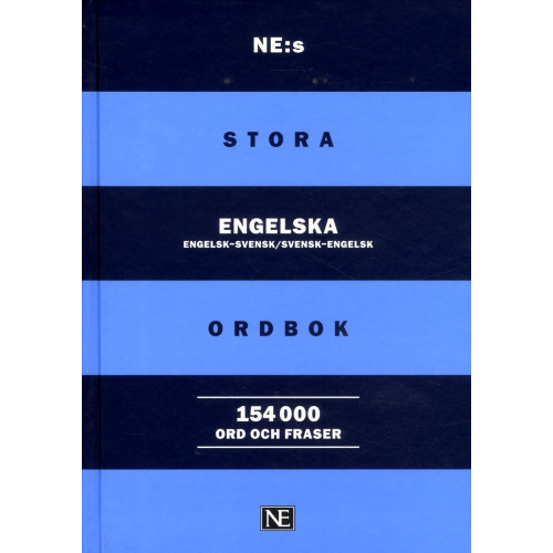 NE Nationalencyklopedin NE:s stora engelska ordbok : engelsk-svensk/svensk-engelsk 154000 ord och f (inbunden)