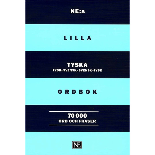NE Nationalencyklopedin NE:s lilla tyska ordbok : Tysk-svensk Svensk-tysk 70000 ord och fraser (häftad)