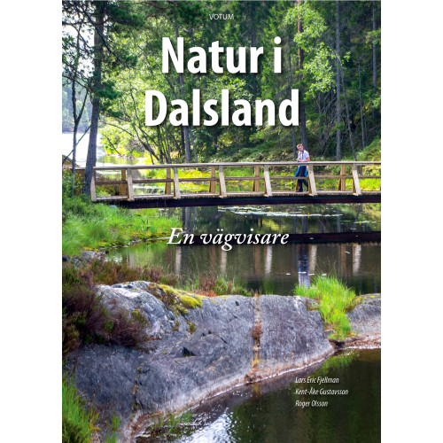 Roger Olsson Natur i Dalsland : en vägvisare (bok, flexband)