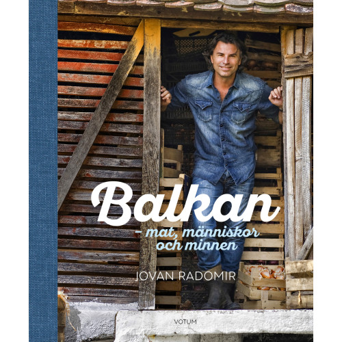 Jovan Radomir Balkan: mat, människor och minnen (bok, halvklotband)