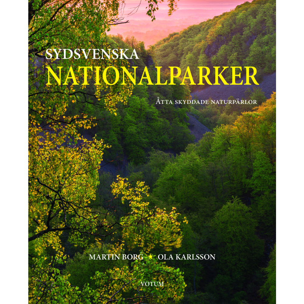 Produktbild för Sydsvenska nationalparker : åtta skyddade naturpärlor för framtiden (inbunden)