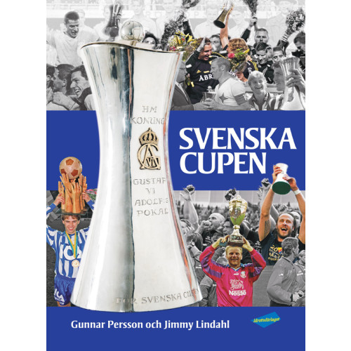 Gunnar Persson Svenska Cupen (inbunden)