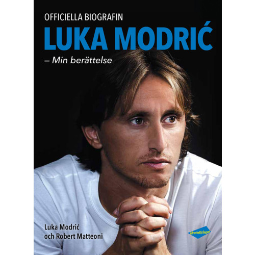 Luka Modric Luka Modric : min berättelse (inbunden)